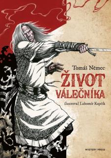 Život válečníka [Němec Tomáš]