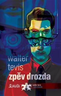 Zpěv drozda [Tevis Walter]