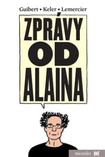 Zprávy od Alaina [Guibert Emmanuel]
