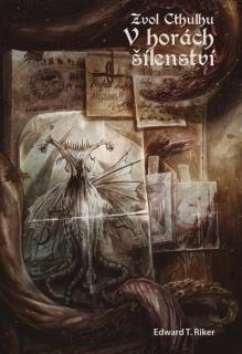 Zvol Cthulhu: V horách šílenství [Pinto Leandro]