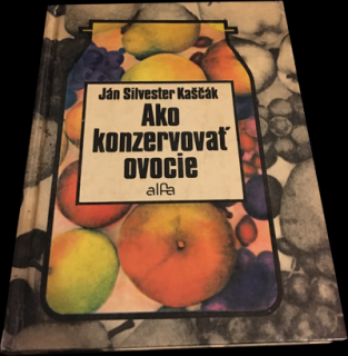 Ako konzervovať ovocie