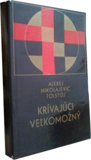 Krívajúci veľkomožný