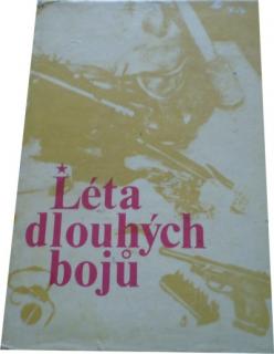 Léta dlouhých bojů