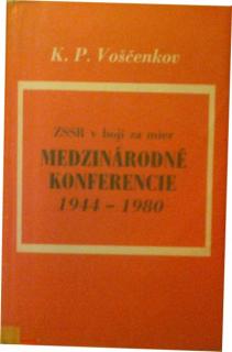 Medzinárodné konferencie 1944 - 1980