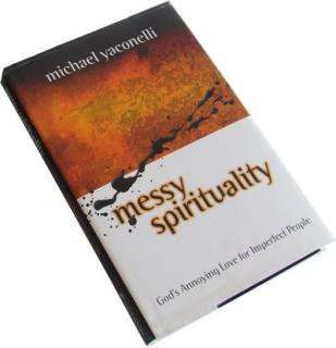 Messy Spirituality