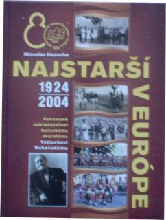 Najstarší v Európe 1924 - 2004