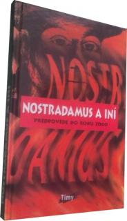 Nostradamus a iní / predpovede do roku 2000/