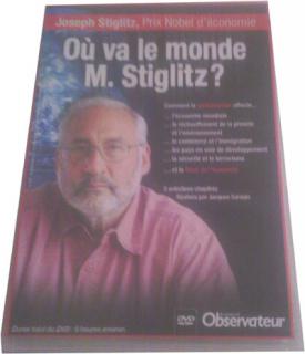 Où va le monde M. Stiglitz?