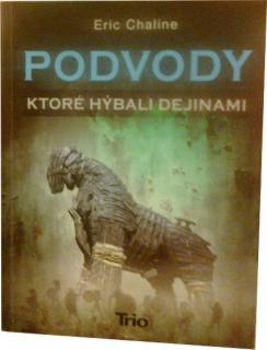 Podvody, ktoré hýbali dejinami