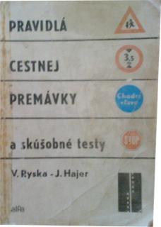 Pravidlá cestnej premávky a skúšobné testy