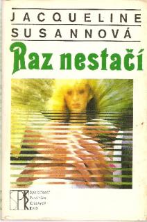 Raz nestačí