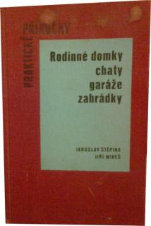 Rodinné domky, chaty, garáže, zahrádky