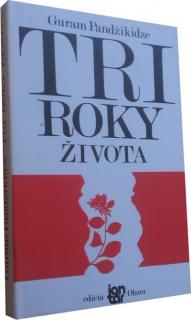 Tri roky života