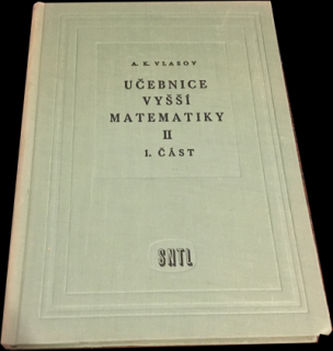 Učebnice vyšší matematiky II 1.část