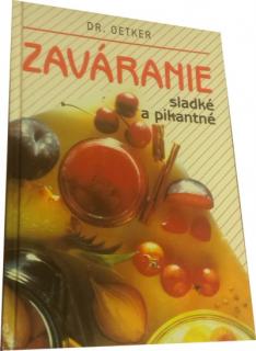 Zaváranie sladké a pikantné