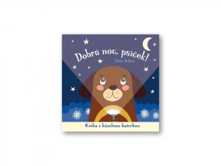 Kniha s čarovnou baterkou Dobrú noc, psíček