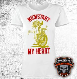 Dámske mototričko Kickstart my Heart (Tričko pre motorkárku s potlačou)