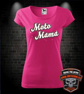Dámske tričko Moto Mama (Originálne tričko pre motorkárku)