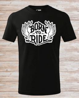Detské tričko Born to Ride