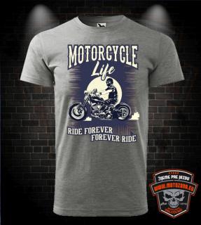 Moto tričko Motorcycle Life