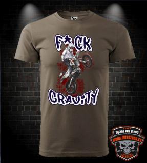 Motorkárske tričko F*CK GRAVITY