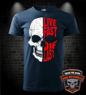 Mototričko Live Fast - Die Last (Motorkárske tričko)
