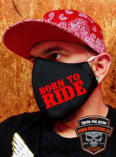 Rúško na tvár Born to Ride (Ochranné rúško na tvár s auto / moto potlačou)