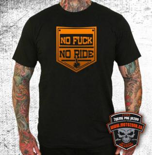 Tričko No Fuck - No Ride (Vtipné tričko venované našej milovanej eko aktivistke)