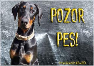 Pozorpes.sk, výstražná tabuľka (Doberman)