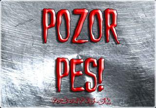 Pozorpes.sk,  výstražná tabuľka (text pozor pes)