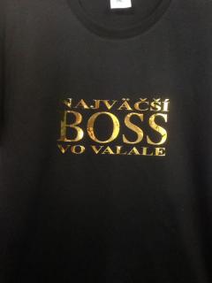 Tričko Najväčší boss (boss)