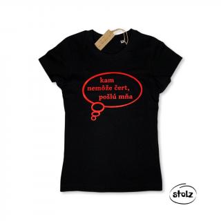 Tričko KAM NEMÔŽE ČERT (dámske čierne tričko s červenou potlačou)