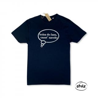 Tričko KRÁSA DO ČASU (pánske / dámske tričko tmavomodrej farby s potlačeným bielym nápisom)