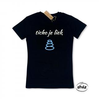 Tričko TICHO JE LIEK (dámske / pánske čierne tričko s bielou a modrou potlačou)