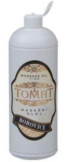 Masážny olej TOMFIT - Borovica a smrek 1l