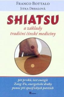 Shiatsu a základy tradičnej čínskej medicíny