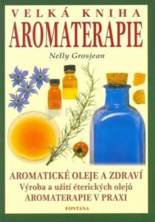 Veľká kniha aromaterapie