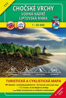 VKU111 Chočské vrchy, Lipt.Mara 1:50t turistická mapa VKÚ Harmanec / 2018