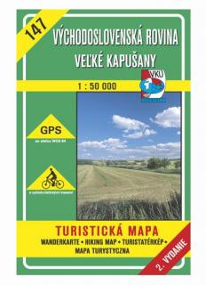 VKU147 Východosl.rovina,Veľké Kapušany 1:50t turistická mapa VKÚ Harmanec / 2004