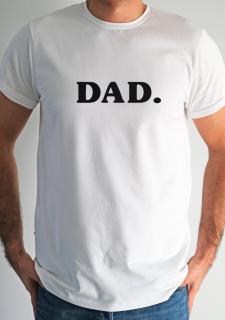 I love milk Pánske tričko s krátkym rukávom &quot;DAD.&quot;