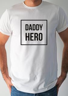 I love milk Pánske tričko s krátkym rukávom &quot;DADDY HERO&quot;