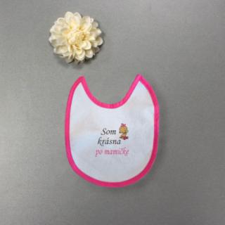 Detský podbradník - Som krásna po mamičke+ dievčatko