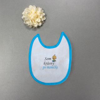 Detský podbradník - Som krásny po mamičke+ chlapec