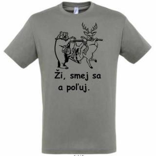 ŽI, smej sa a poľuj