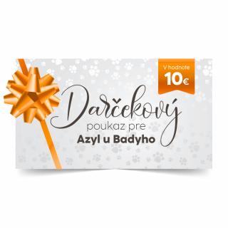 Darčekový poukaz pre Azyl u Badyho 10€