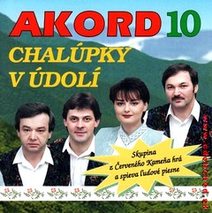 AKORD 10 - Tie naše chalúpky