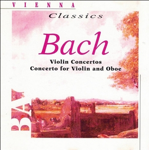 Bach - Violin Concertos Concerto For Violin And Oboe