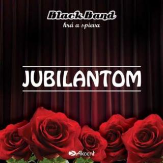 Black Band hrá jubilantom