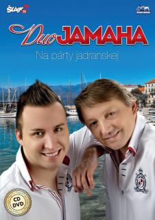 DUO JAMAHA - Na party Jadranskej CDDVD