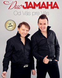 Duo Jamaha - Od Vás pre Vás 1 CD  1 DVD